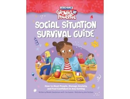 Livro Social Situation Survival Guide de Michelle Schusterman e Rebel Girls (Inglês)