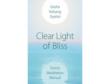 Livro Clear Light of Bliss de Geshe Kelsang Gyatso (Inglês)