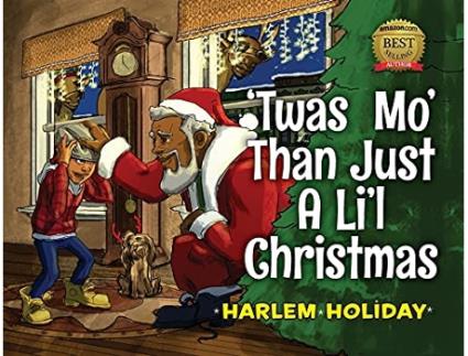 Livro Twas Mo Than Just a Lil Christmas de Harlem Holiday (Inglês)