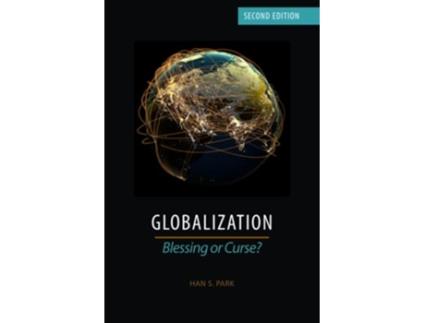 Livro Globalization Blessing or Curse de Han S Park (Inglês)