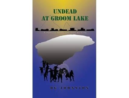 Livro Undead at Groom Lake de Robert George Johnston (Inglês)