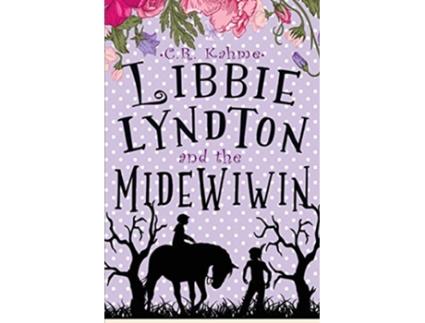 Livro Libbie Lyndton and the Midewiwin The Adventures of Libbie Lyndton de CR Kahme (Inglês)