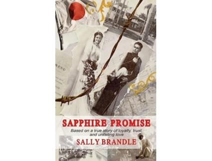 Livro Sapphire Promise Based on a true story of loyalty trust and unfailing love de Sally Brandle (Inglês)