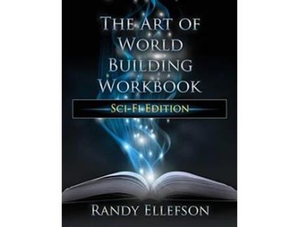 Livro The Art of World Building Workbook SciFi Edition de Randy Ellefson (Inglês)