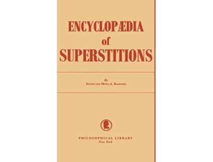 Livro Encyclopedia of Superstitions de Edwin Radford (Inglês)