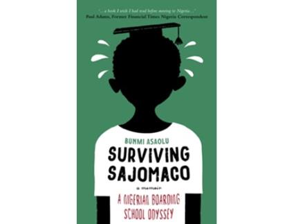 Livro Surviving SAJOMACO A Nigerian Boarding School Odyssey de Bunmi Asaolu (Inglês)