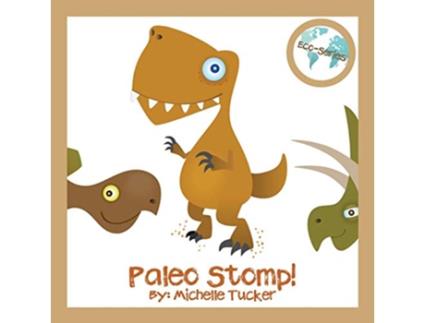 Livro Paleo Stomp A Jurassic Stompin Jive 1 Eco de Michelle Tucker (Inglês)
