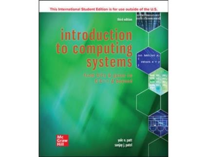 Livro ISE Introduction to Computing Systems From Bits amp Gates to C/C amp Beyond de Yale Patt e Sanjay Patel (Inglês)