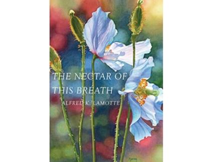 Livro The Nectar of This Breath de Alfred K Lamotte (Inglês)