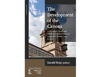Livro The Development of the Canons de Gerald Bray (Inglês)