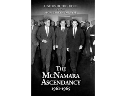 Livro History of the Office of the Secretary of Defense Volume V The McNamara Ascendancy de Lawrence S Kaplan Ronald D Landa Edward J Drea (Inglês)