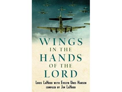 Livro Wings In The Hands Of The Lord A World War II Journal de Louis Lahood (Inglês)
