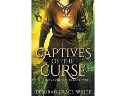 Livro Captives of the Curse The Kyona Chronicles de Deborah Grace White (Inglês)