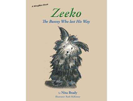Livro Zeeko The Bunny Who lost His Way de Nita Brady (Inglês)