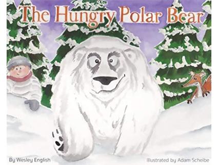 Livro The Hungry Polar Bear de Wesley English (Inglês)