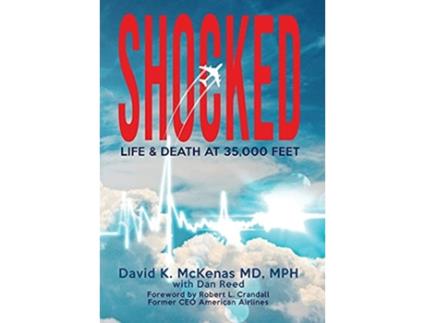 Livro Shocked Life and Death at 35000 Feet de David K McKenas Dan Reed (Inglês)
