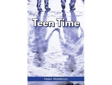 Livro Teen Time Working Out What You Want and Choosing How to Be de Helen Middleton (Inglês)