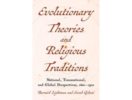 Livro Evolutions and Religious Traditions in the Long Nineteenth Century de Bernard Lightman e Sarah Qidwai (Inglês - Capa Dura)