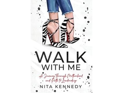 Livro Walk With Me de Nita Kennedy (Inglês - Capa Dura)