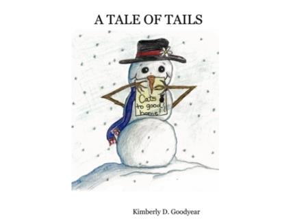 Livro A TALE OF TAILS Kimberly D. Goodyear (Inglês)