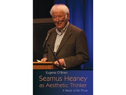Livro Seamus Heaney as Aesthetic Thinker A Study of the Prose Irish Studies de Eugene OBrien (Inglês)