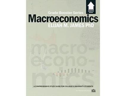 Livro Macroeconomics Grade Booster Series de Elijah M James (Inglês)