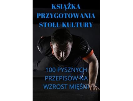 Livro KsiAZka Przygotowania Stolu Kultury Polish Edition de Daria Tomaszewska (Polaco)