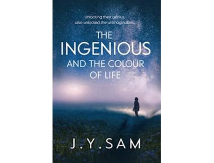 Livro The Ingenious and the Colour of Life YANA scifi The Ingenious Trilogy de JY Sam (Inglês)