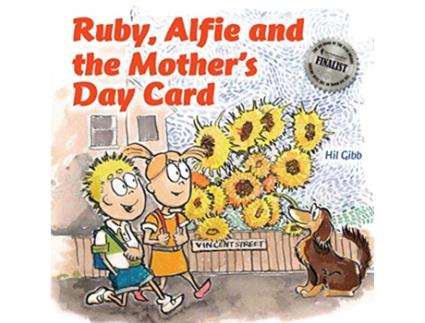 Livro Ruby Alfie and the Mothers Day Card 1 Ruby and Alfie de Hil Gibb (Inglês)
