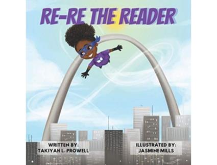 Livro RERE THE READER de Takiyah L Prowell (Inglês)
