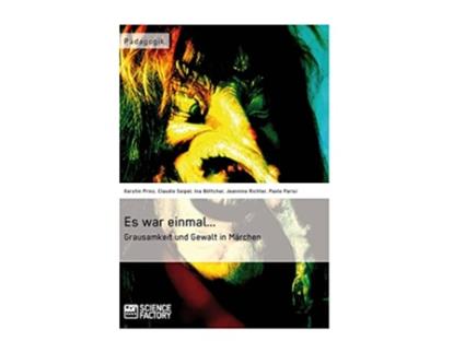 Livro Es war einmal Grausamkeit und Gewalt in Märchen German Edition de Kerstin Prinz, Claudio Seipel et al. (Alemão)