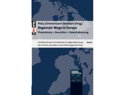Livro Regionale Wege in Europa German Edition de Petra Zimmermann-Steinhart (Alemão)