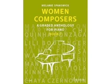 Livro Women Composers de Melanie Spanswick (Inglês)