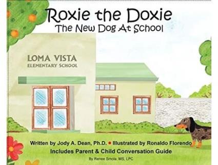 Livro Roxie the Doxie New Dog at School de Jody Dean (Inglês)