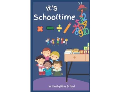 Livro Its School Time de Nikole B Floyd (Inglês)