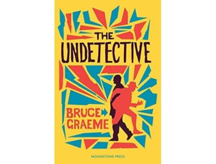 Livro The Undetective de Bruce Graeme (Inglês)