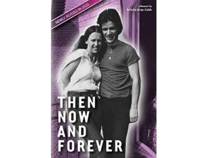 Livro Then Now and Forever by VcToria GrayCobb de VcToria GrayCobb (Inglês)