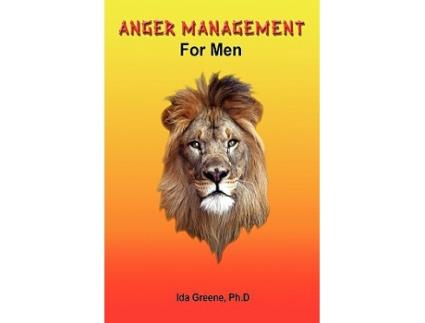 Livro Anger Management For Men de Dr Ida Greene PhD (Inglês)