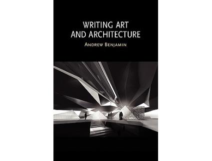 Livro Writing Art and Architecture de Andrew Benjamin (Inglês)