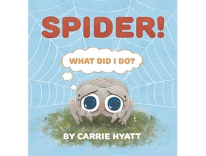 Livro Spider Shout Fear Out de Carrie Hyatt (Inglês)