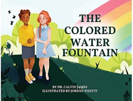 Livro The Colored Water Fountain Tales of Society de Calvin James (Inglês)