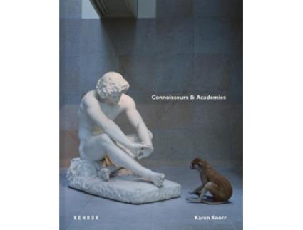 Livro Connoisseurs amp Academies de Karen Knorr (Inglês - Capa Dura)
