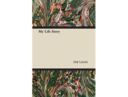 Livro My Life Story de Joe Louis (Inglês)