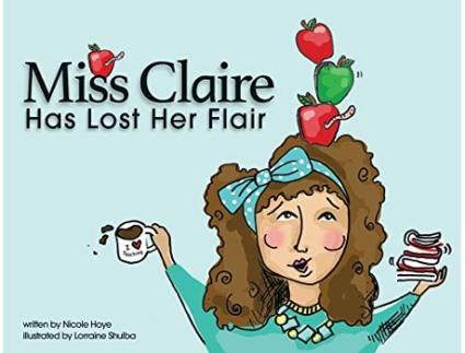 Livro Miss Claire Has Lost Her Flair de Nicole Hoye (Inglês)