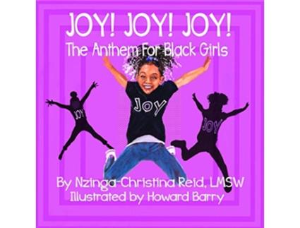 Livro Joy Joy Joy The Anthem for Black Girls de NzingaChristina Reid (Inglês)