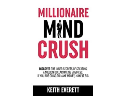 Livro Millionaire Mind Crush de Keith Everett (Inglês)