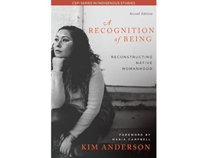 Livro A Recognition of Being 2nd Edition de Kim Anderson (Inglês)