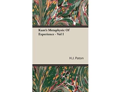 Livro Kants Metaphysic of Experience Vol I de H J Paton (Inglês)