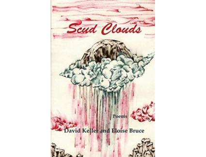 Livro Scud Clouds Poems de Eloise Bruce David Keller (Inglês)