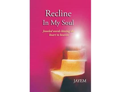 Livro Recline in my Soul de Jayem Jayem (Inglês)